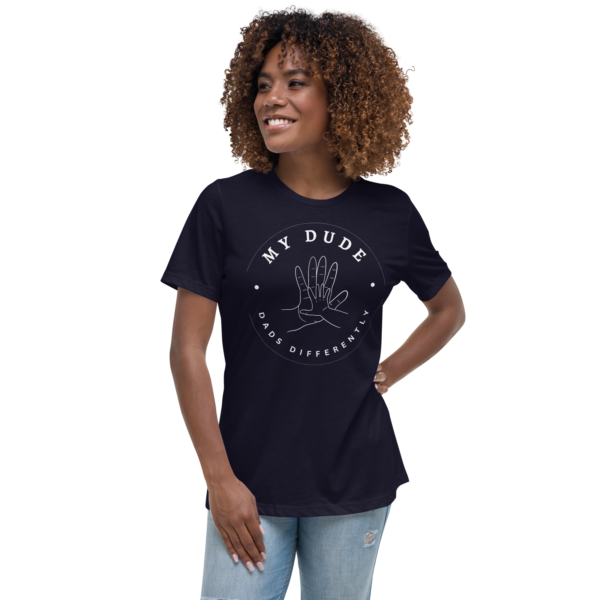 My Dude Dad Differently Women's Relaxed T-Shirt